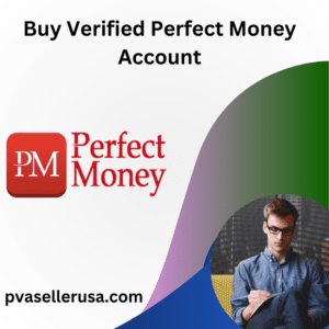 Buy Verified Perfect Money Account 