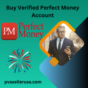 Buy Verified Perfect Money Account 