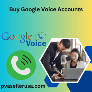 Buy Google Voice Accounts 