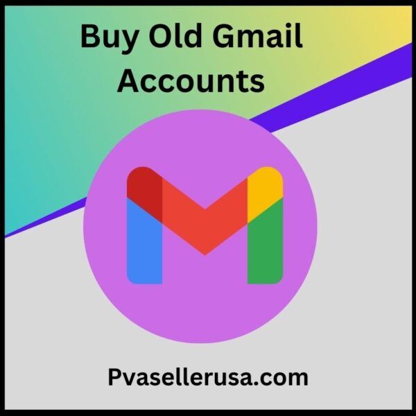 Buy Old Gmail Accounts