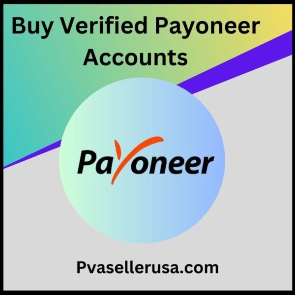 Buy Verified Payoneer Accounts